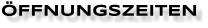FFNUNGSZEITEN